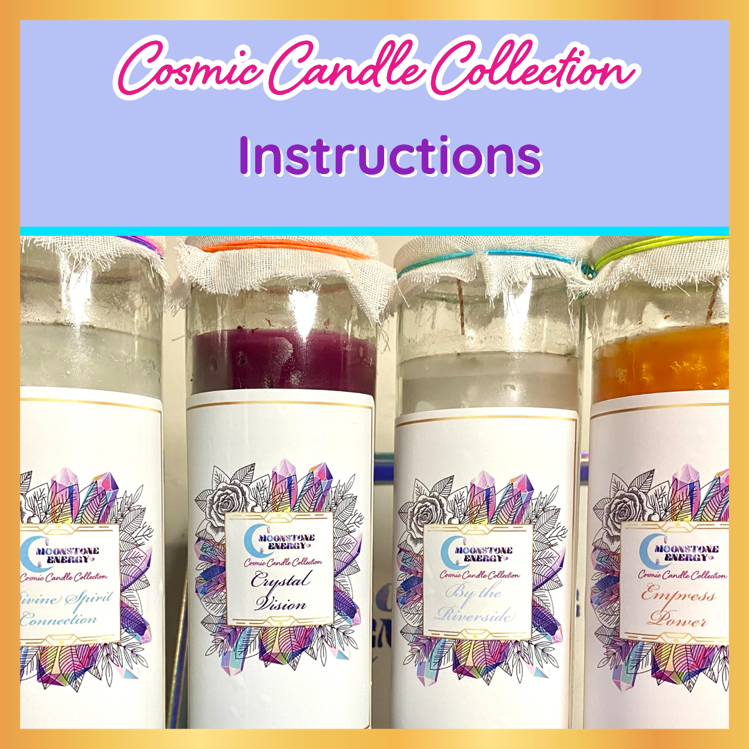 Cosmic Candle Instructions Guide - Moonstone Energy 