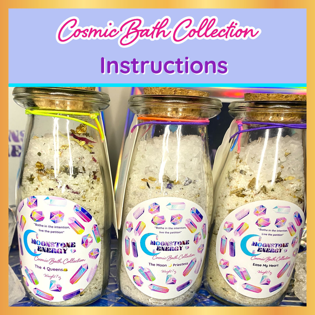 Cosmic Bath Collection Instructions - Moonstone Energy 
