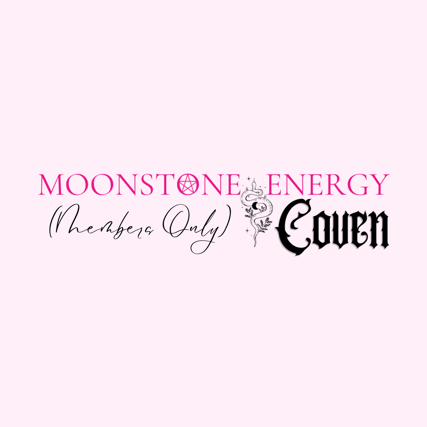 Moonstone Energy Coven (Membership)